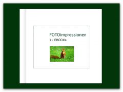 Meine 11 EBOOKs der Naturimpressionen Meine 11 EBOOKs der Naturimpressionen